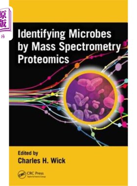 海外直订Identifying Microbes by Mass Spectrometry Proteomics