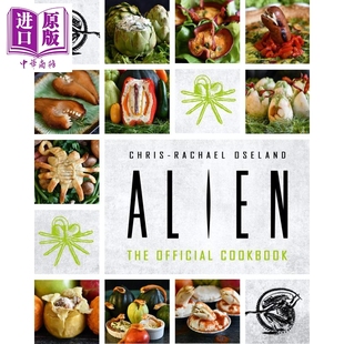中商原版 電影異形官方食譜 Alien Cookbook Chris 英文原版 The 現貨 Rachael Oseland Official