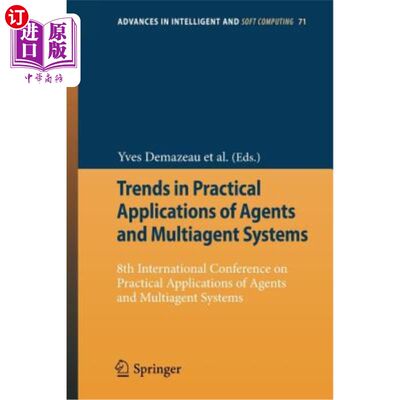 海外直订Trends in Practical Applications of Agents and Multiagent Systems: 8th Internati 智能体和多智能体系统的实际