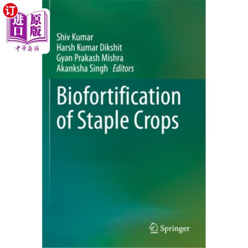 海外直订Biofortification of Staple Crops 主要作物的生物强化