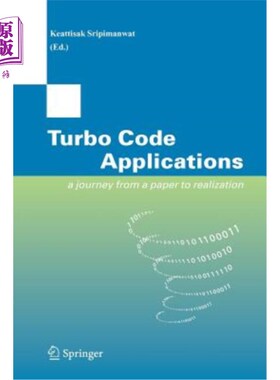 海外直订Turbo Code Applications: A Journey from a Paper to Realization Turbo代码应用:从论文到实现的旅程