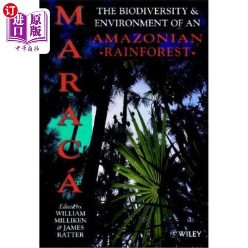 海外直订Maraca: The Biodiversity and Environment of an Amazonian Rainforest 马拉卡-亚马逊雨林的生物多样性和环境