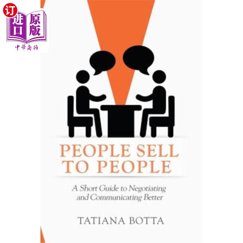 海外直订people sell to people: a short guide to negotiating and