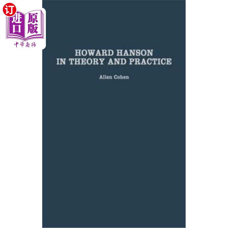 海外直订Howard Hanson in Theory and Practice 霍华德·汉森《理论与实践