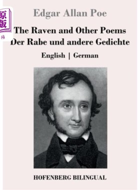 海外直订德语 The Raven and Other Poems / Der Rabe und andere Gedichte: English German 《渡鸦与其他诗歌》/《Der Rabe
