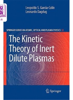海外直订The Kinetic Theory of Inert Dilute Plasmas 惰性稀等离子体的动力学理论