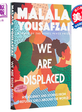 诺贝尔和平奖得主 马拉拉 我为女孩争取权利的故事 英文原版 We Are Displaced Malala Yousafzai