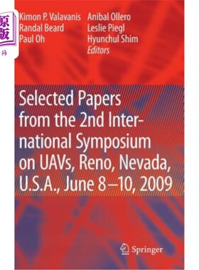 海外直订Selected Papers from the 2nd International Symposium on Uavs, Reno, U.S.A. June  第二届国际无人机研讨会论文