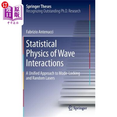 海外直订Statistical Physics of Wave Interactions: A Unified Approach to Mode-Locking and 波相互作用的统计物理：锁模