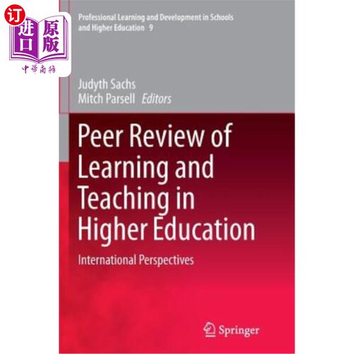 海外直订Peer Review of Learning and Teaching in Higher Education: International Perspect 高等教育的学与教同行评议: