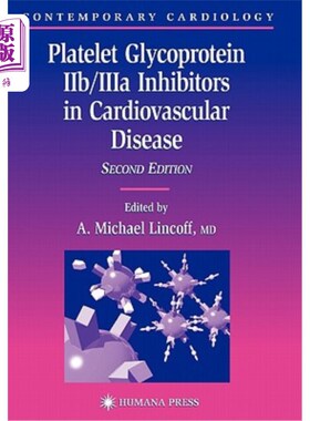 海外直订医药图书Platelet Glycoprotein Iib/Iiia Inhibitors in Cardiovascular Disease 心血管疾病中的血小板糖蛋白IIb/I