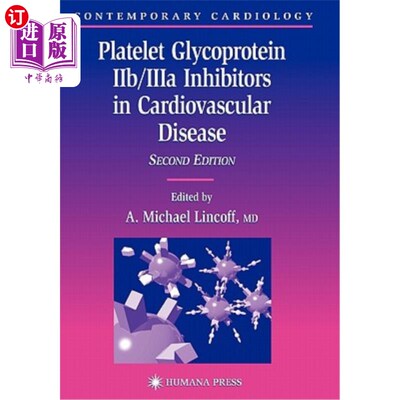 海外直订医药图书Platelet Glycoprotein Iib/Iiia Inhibitors in Cardiovascular Disease 心血管疾病中的血小板糖蛋白IIb/I