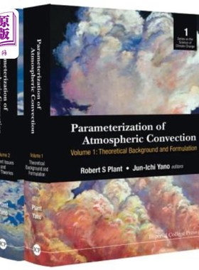 海外直订Parameterization of Atmospheric Convection (in 2 Volumes) 大气对流参数化(2卷)