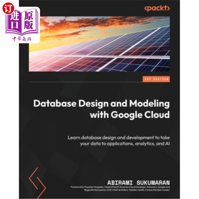 海外直订Database Design and Modeling with Google Cloud: Learn database design and develo 数据库设计和建模与谷歌云: