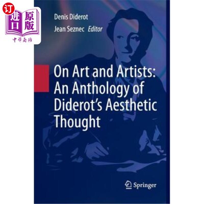 海外直订On Art and Artists: An Anthology of Diderot's Aesthetic Thought 艺术与艺术家:狄德罗美学思想选集