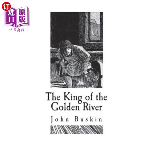 海外直订The King of the Golden River: The Black Brothers 金河之王：黑人兄弟