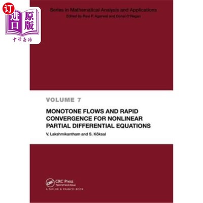 海外直订Monotone Flows and Rapid Convergence for Nonlinear Partial Differential Equation 非线性偏微分方程的单调流动
