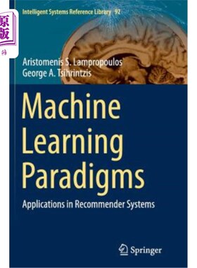 海外直订Machine Learning Paradigms: Applications in Recommender Systems 机器学习范式在推荐系统中的应用