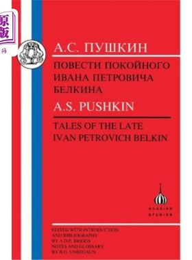 海外直订Pushkin: Tales of the Late Ivan Petrovich Belkin 普希金：已故伊凡·彼得罗维奇·贝尔金的故事