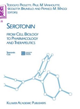海外直订医药图书Serotonin: From Cell Biology to Pharmacology and Therapeutics 血清素:从细胞生物学到药理学和治疗学