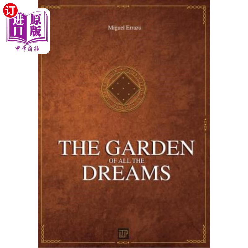 海外直订The Garden of all the Dreams: Chronicless of the Greater Dream III