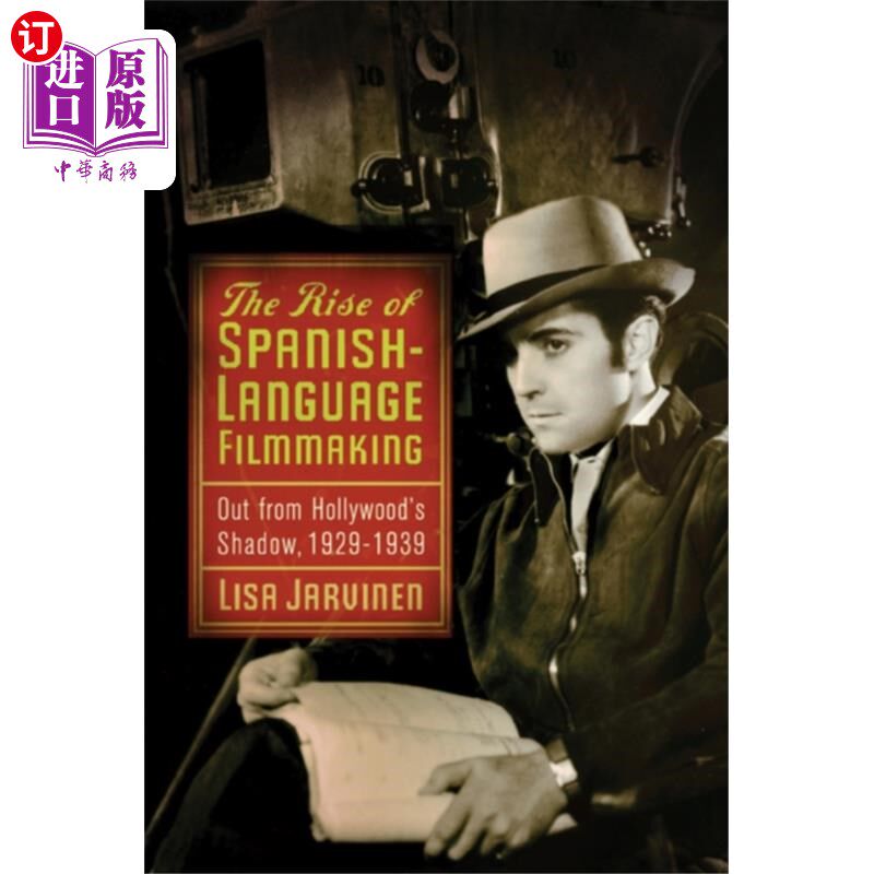 海外直订Rise of Spanish-Language Filmmaking 西班牙语电影的兴起