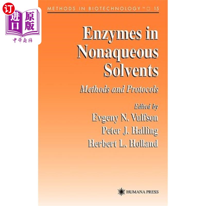 海外直订Enzymes in Nonaqueous Solvents: Methods and Protocols非水溶剂中的酶：方法和协议