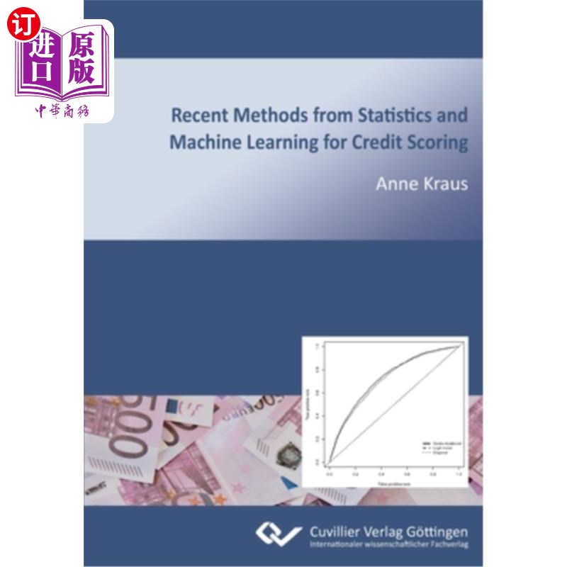 海外直订Recent Methods from Statistics and Machine Learning for Credit Scoring 信用评分的统计和机器学习新方法