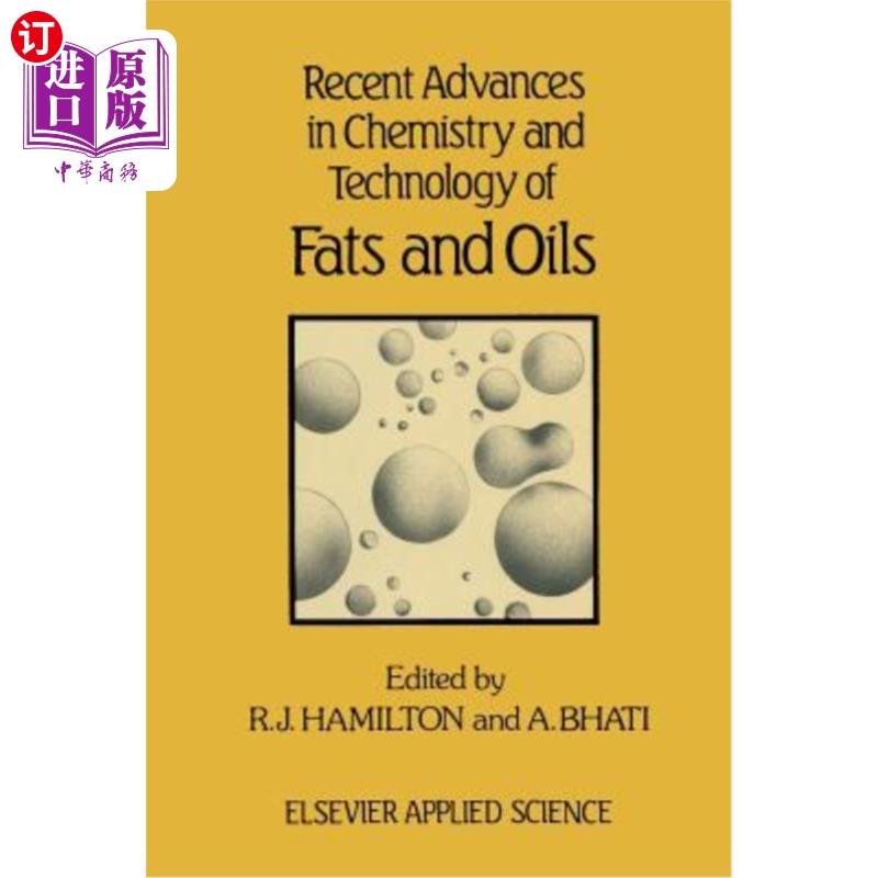 海外直订Recent Advances in Chemistry and Technology of Fats and Oils 油脂化学与技术的新进展