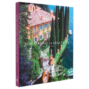 Slim Aarons: La Dolce Vita 进口艺术 斯利姆艾伦:甜蜜的生活【中商原版】