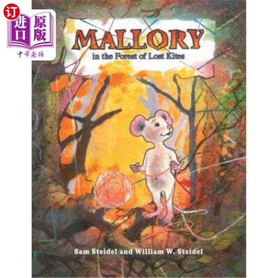 海外直订Mallory in the Forest of Lost Kites 马洛里在丢失风筝的森林里