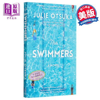 现货 泳者 2023年卡内基文学奖 英文原版 The Swimmers JULIE OTSUKA【中商原版】