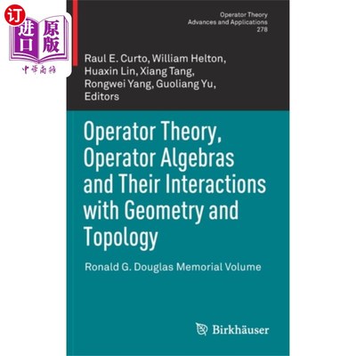 海外直订Operator Theory, Operator Algebras and Their Int... 算子理论，算子代数及其与几何和拓扑的相互作用