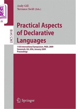 海外直订Practical Aspects of Declarative Languages: 11th International Symposium, Padl 2 陈述性语言的实用方面:第11