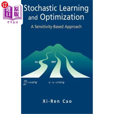海外直订Stochastic Learning and Optimization: A Sensitivity-Based Approach 随机学习与优化：一种基于灵敏度的方法