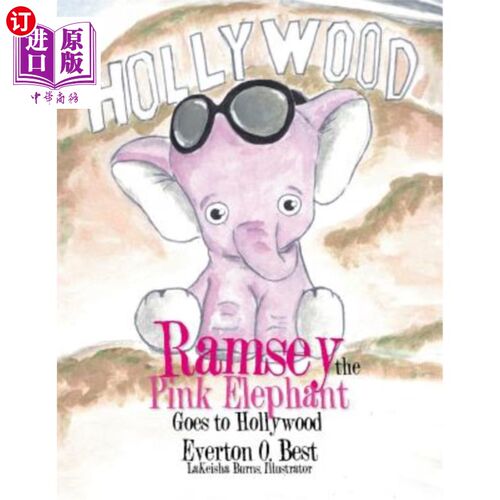 海外直订Ramsey the Pink Elephant Goes to Hollywood 兰西粉红大象去好莱坞