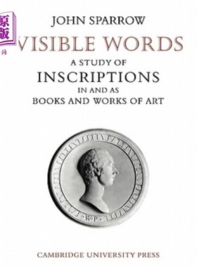 海外直订Visible Words: A Study of Inscriptions in and as Books and Works of Art 可见字：书画题词研究