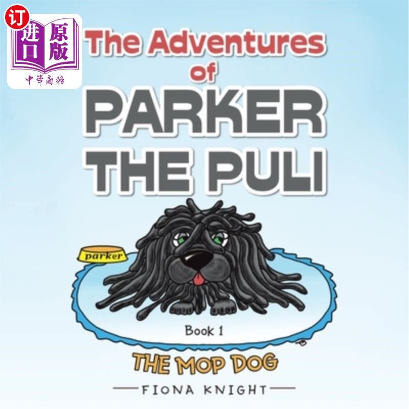 adventures of parker the puli: the mop dog 普力帕克历险记:拖把狗