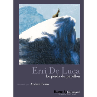 【法文版】法漫 蝴蝶的重量 Andréa Serio绘  Le poids du papillon 法文原版 Erri De Luca 绘本【中商原版】