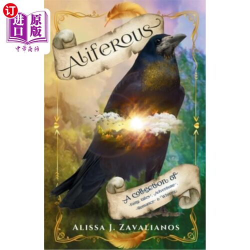 海外直订Aliferous: A Collection of Fairy Tales, Adventure, Romance & Whimsy alifer：童话、冒险、浪漫和奇思妙想的合