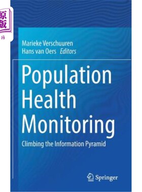 海外直订医药图书Population Health Monitoring: Climbing the Information Pyramid 人口健康监测：攀登信息金字塔