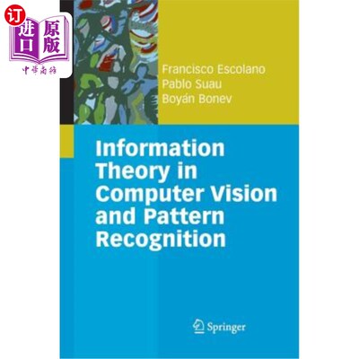 海外直订Information Theory in Computer Vision and Pattern Recognition 计算机视觉和模式识别中的信息论