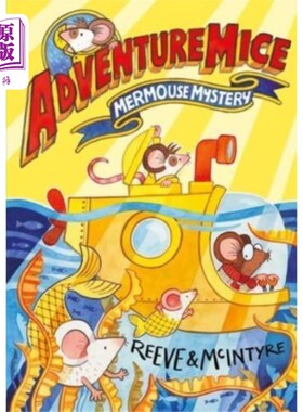 海外直订Adventuremice: Mermouse Mystery 冒险鼠：人鱼之谜