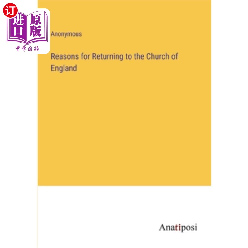 海外直订Reasons for Returning to the Church of England回归英国国教的原因