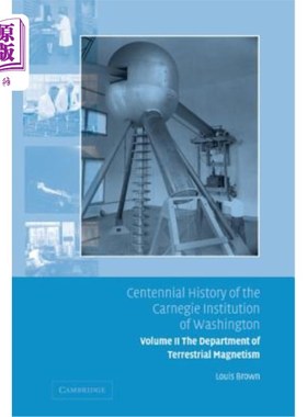 海外直订Centennial History of the Carnegie Institution of Washington: Volume 2, the Depa 华盛顿卡内基研究所百年历史