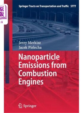 海外直订Nanoparticle Emissions from Combustion Engines 内燃机的纳米颗粒排放