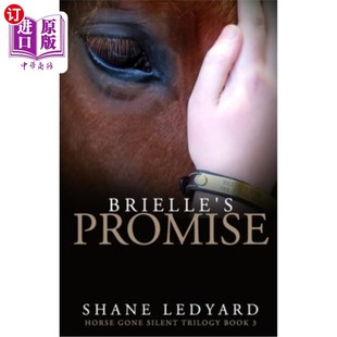 Trilogy 承诺：马去了沉默三部曲第3本 Promise 布里埃尔 Book Silent Gone Horse 海外直订Brielle