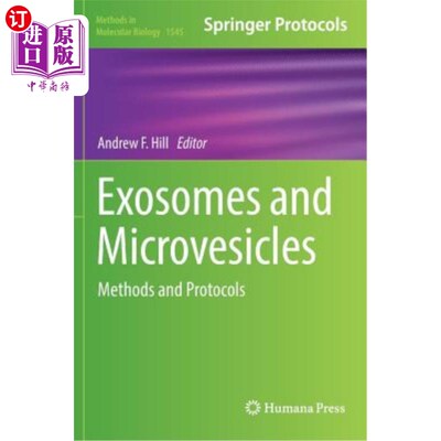 海外直订Exosomes and Microvesicles: Methods and Protocols 外泌体和微泡:方法和协议