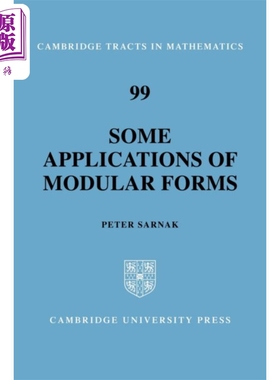 彼得 萨奈克 模块化形式的应用 Some Applications of Modular Forms 英文原版 Peter C Sarnak 拉马努扬猜想【中商原版】