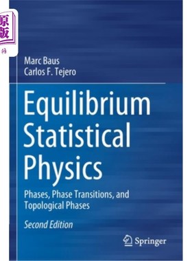 海外直订Equilibrium Statistical Physics: Phases, Phase Transitions, and Topological Phas 平衡统计物理:相，相变和拓扑相